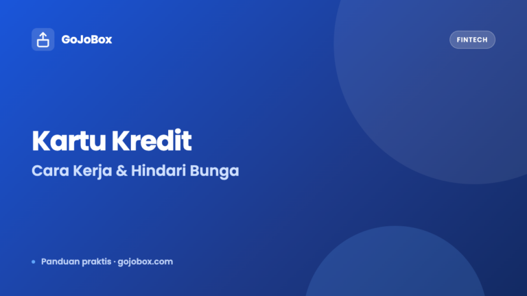 Kartu Kredit: Cara Kerja dan Cara Menghindari Bunga