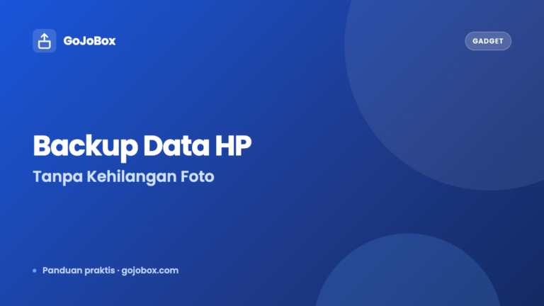 Cara Backup Data HP Tanpa Kehilangan Foto