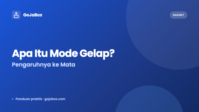 Apa Itu Mode Gelap dan Pengaruhnya ke Mata
