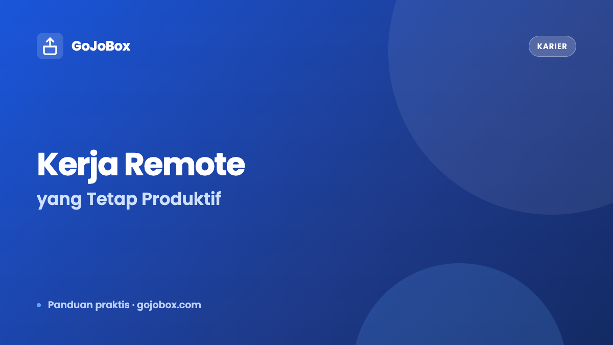 og6 cara kerja remote produktif