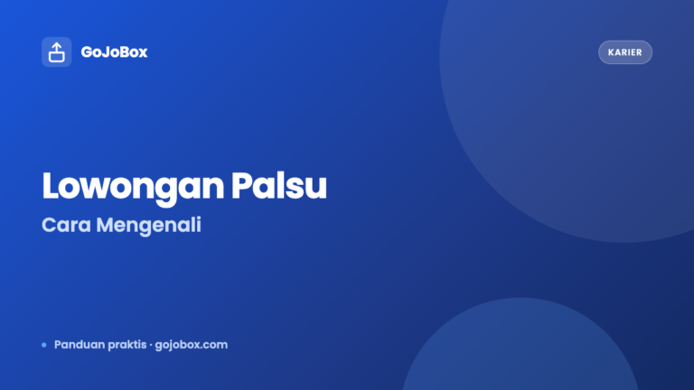 Cara Mengenali Lowongan Kerja Palsu
