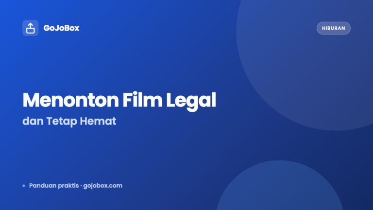 Cara Menonton Film secara Legal dan Tetap Hemat