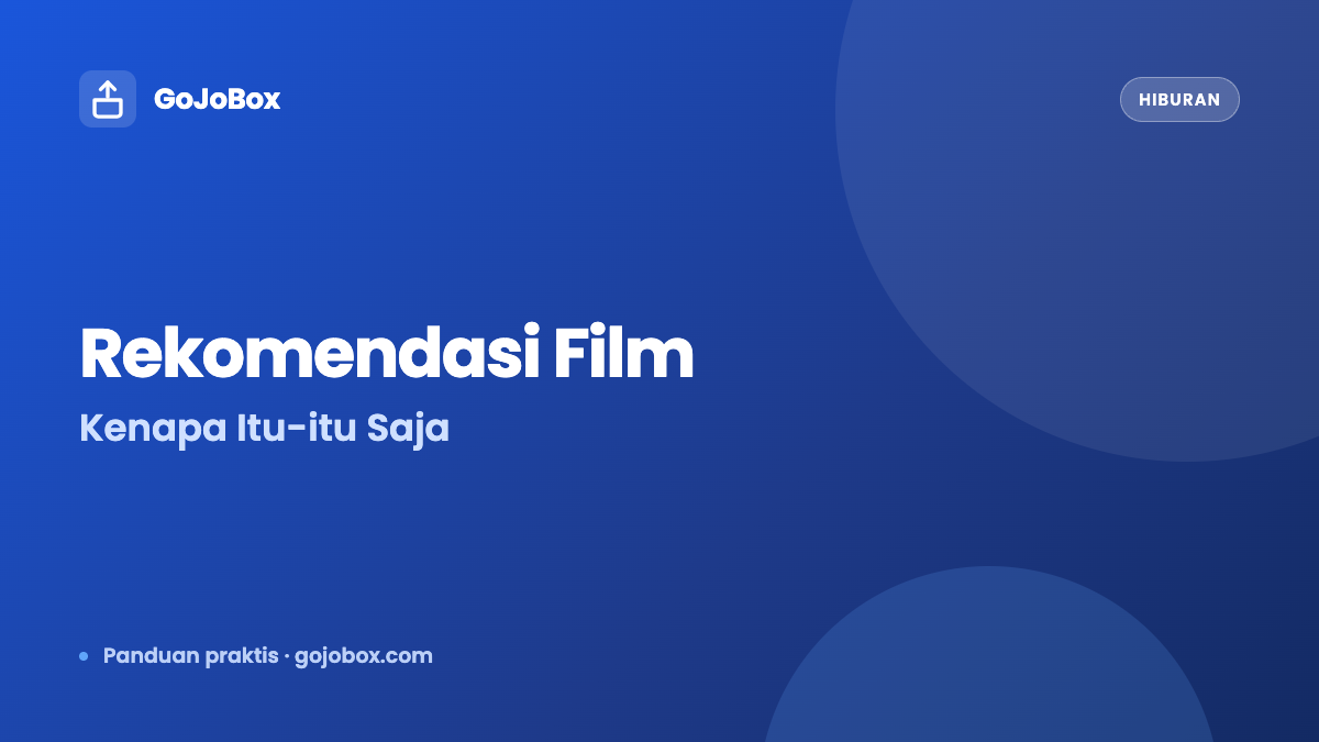 og6 kenapa rekomendasi film monoton